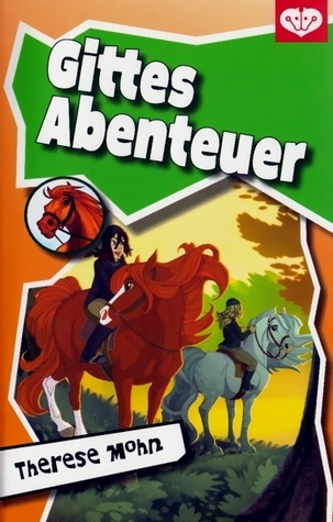 Gittes Abenteuer.