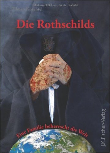 Die Rothschilds: Eine Familie beherrscht die Welt.