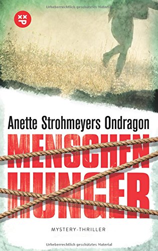 Strohmeyer, A: Ondragon 1: Menschenhunger