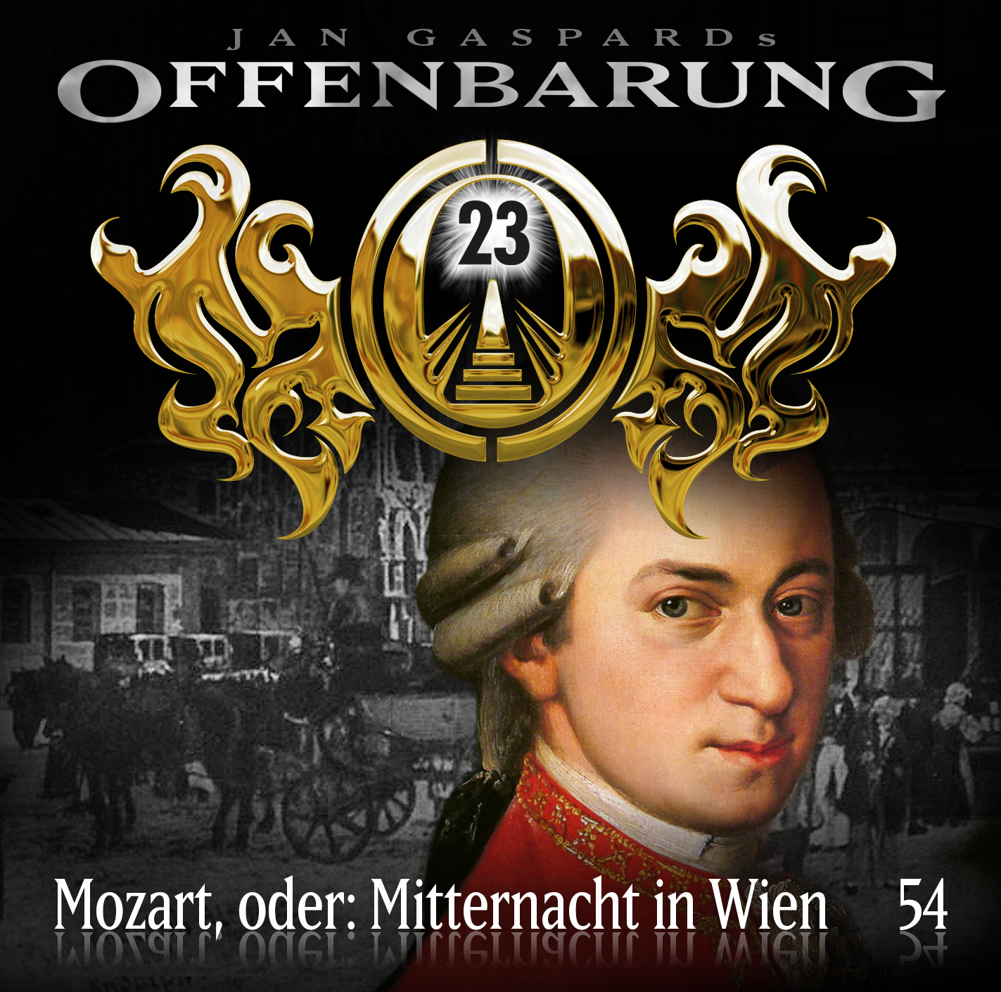 Offenbarung 23 - Folge 54: Mozart, oder: Mitternacht in Wien
