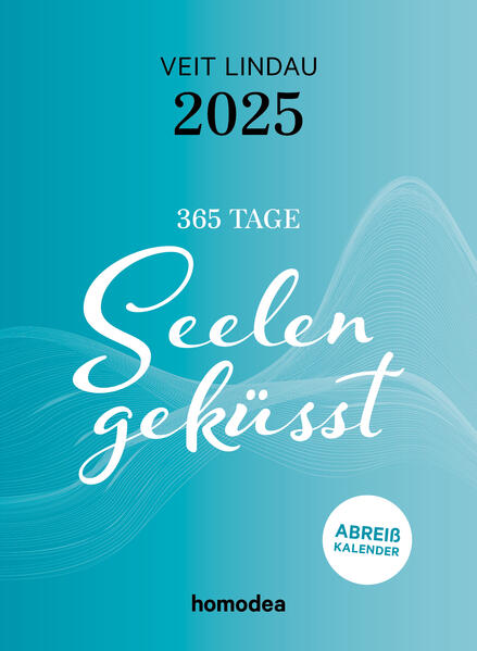 Seelengeküsst 2025. Abreißkalender 2025