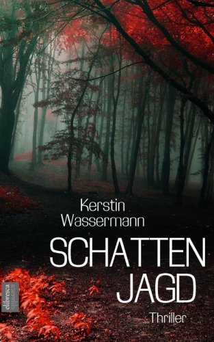 Schattenjagd: Thriller