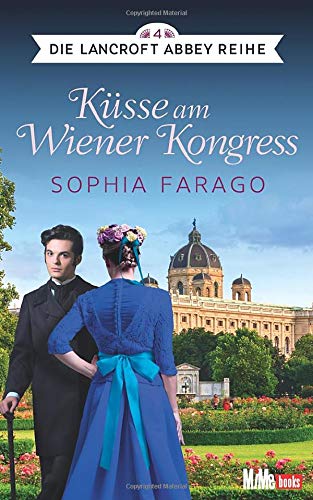 Küsse am Wiener Kongress: Die Lancroft Abbey Reihe 4