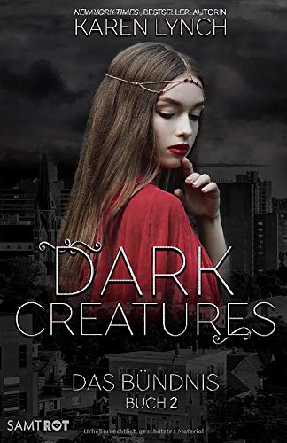 Das Bündnis (Dark Creatures, Band 2)