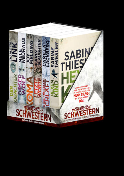 BILD Mega-Thriller 2020 "Mörderische Schwestern": Der Beobachter; Böser Wolf; Im Koma; Letzte Worte; Die Eisprinzessin schläft; Hexenkind. Raffinierte Morde - Eiskalte Spannung