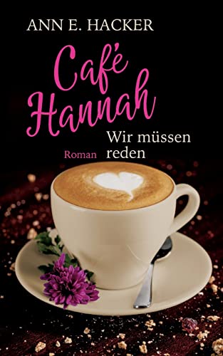 Caf Hannah - Teil 5: Wir mssen reden
