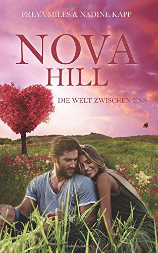 Nova Hill: Die Welt zwischen uns