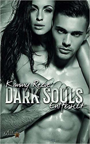Dark Souls: Entfesselt (Dark-Reihe, Band 2)