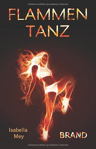 Brand (Flammentanz, Band 4)