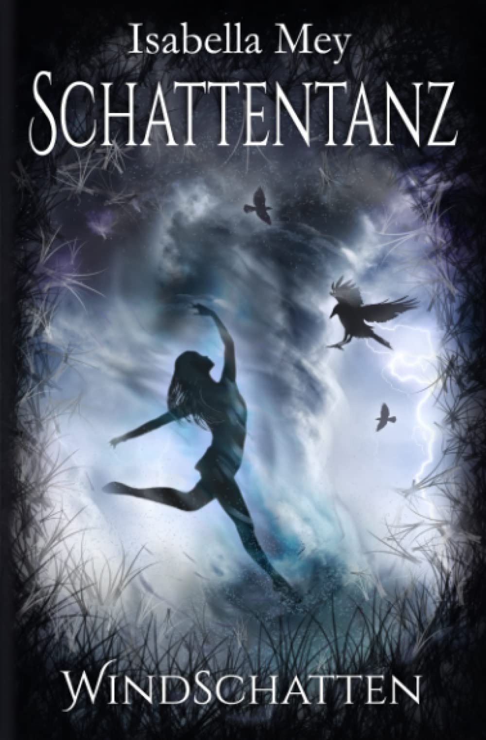 Windschatten (Schattentanz, Band 1)