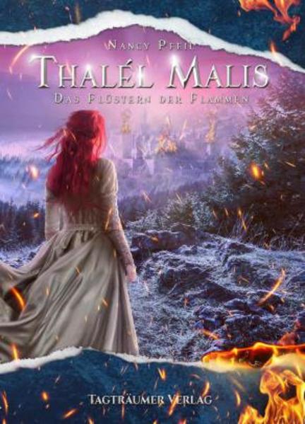 Thalél Malis: Das Flüstern der Flammen