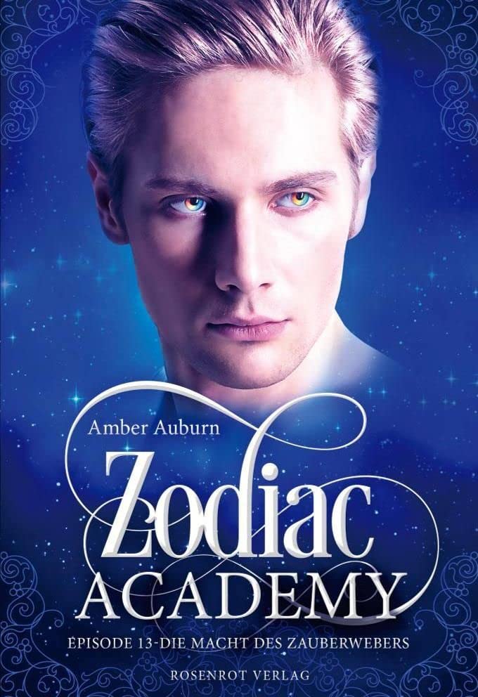 Zodiac Academy, Episode 13 - Die Macht des Zauberwebers