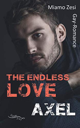 Axel: The endless love