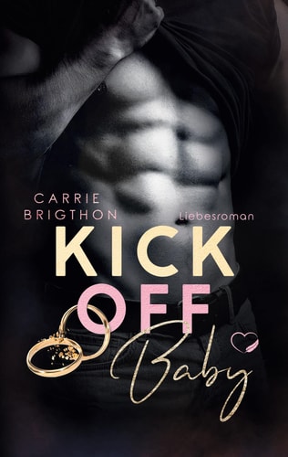 Kick Off Baby: Liebesroman Sport Romance