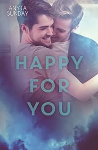 Happy For You (Love & Family, Band 3)