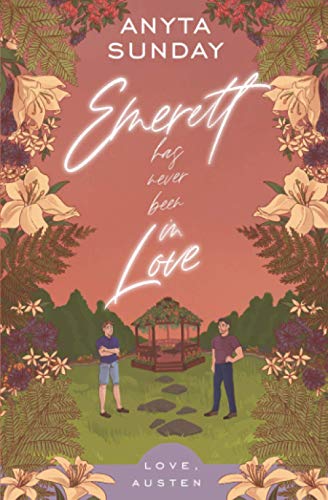 Emerett Has Never Been In Love (Love, Austen, Band 1)