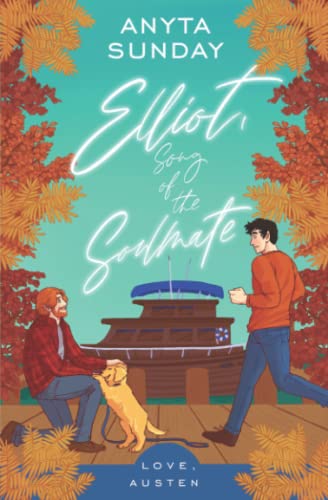 Elliot, Song Of The Soulmate (Love, Austen, Band 5)