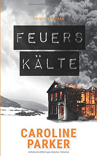 Feuerskälte (Berlin Krimi, Band 3)