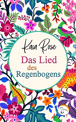 Das Lied des Regenbogens