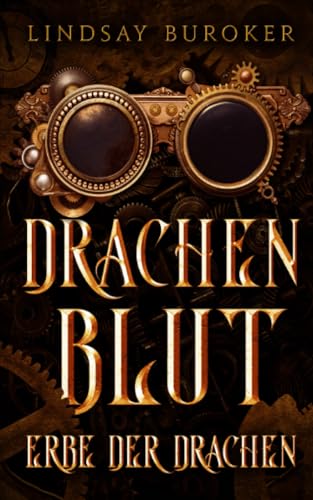 Drachenblut 3: Erbe der Drachen (Drachenblut Saga, Band 3)
