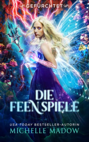 Gefürchtet (Die Feenspiele, Band 5)