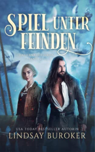 Spiel unter Feinden (Drachenblut Saga, Band 2)