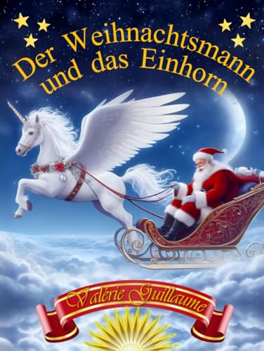 Der Weihnachtsmann und das Einhorn