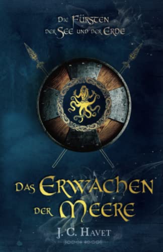 Die Fürsten der See und der Erde: Band 1 - Das Erwachen der Meere
