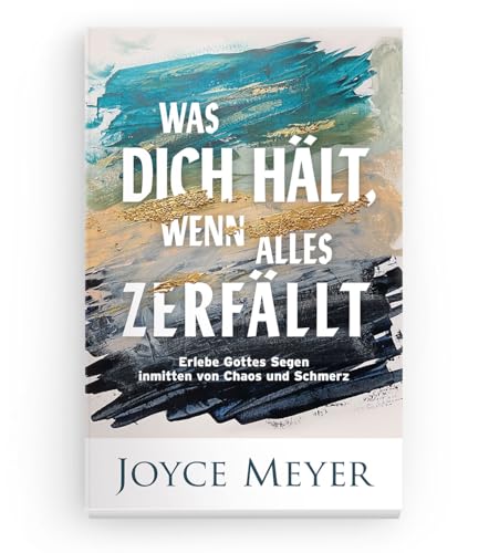 Was dich hält, wenn alles zerfällt