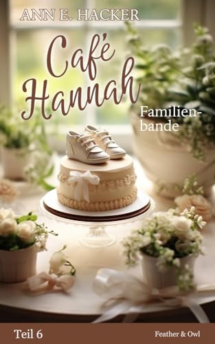 Café Hannah - Teil 6: Familienbande