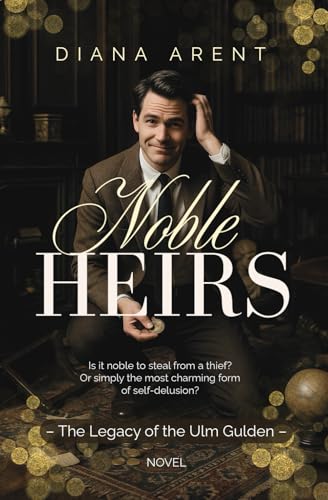 Noble Heirs: The Legacy of the Ulm Gulden