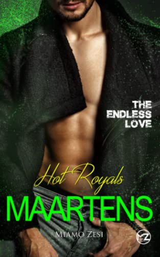 Hot Royals Maartens: The endless love
