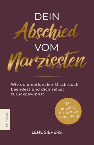 Dein Abschied vom Narzissten: Wie du emotionalen Missbrauch beendest und dich selbst zurückgewinnst | Toxische Beziehungen & Narzissmus überwinden