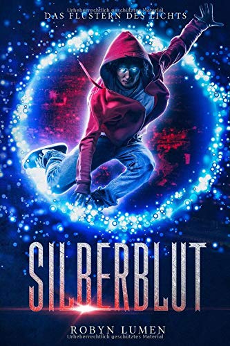 SILBERBLUT: Das Flüstern des Lichts