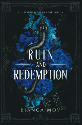 Ruin and Redemption: A Dark Boarding School Romance (Preston Academy Book 2)