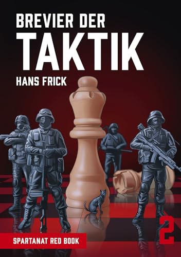 Brevier der Taktik. Der Klassiker von Hans Frick - SPARTANAT Red Book 2