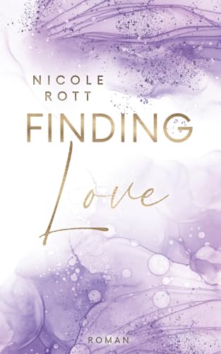 Finding Love - Marius: Wer die Liebe als Spiel betrachtet, muss damit rechnen, sein Herz zu verlieren. (Finding - Reihe, Band 2)