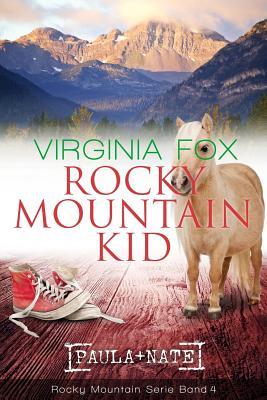 Rocky Mountain Kid (Rocky Mountain Serie)