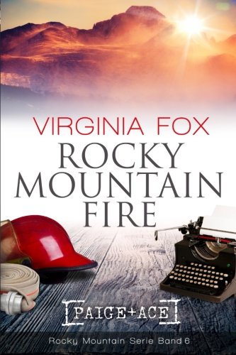 Rocky Mountain Fire (Rocky Mountain Serie)