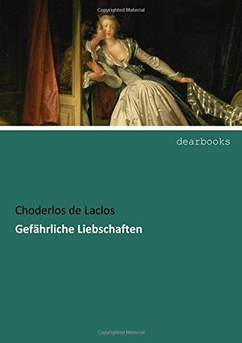 Gefaehrliche Liebschaften