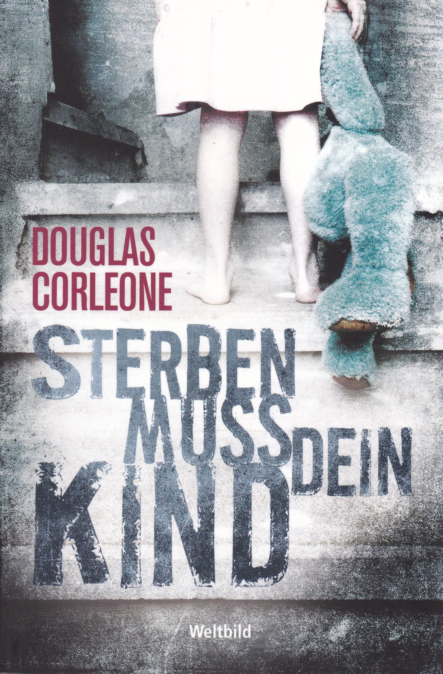 Sterben muss dein Kind