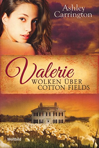Valerie - Wolken über Cotton Fields - Band 3