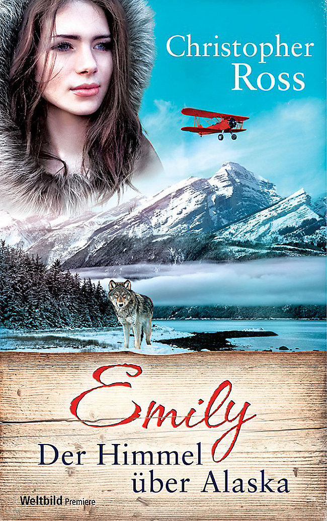 Emily - Der Himmel über Alaska