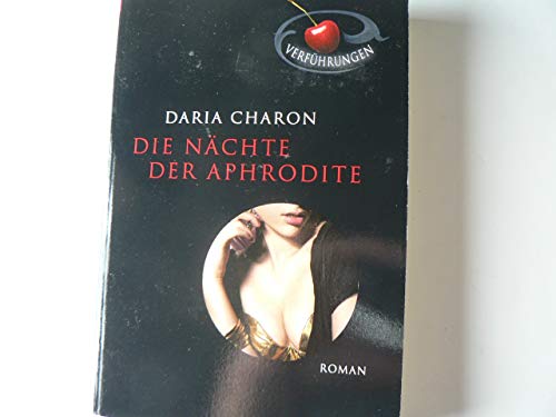 Die Nächte der Aphrodite : erotischer Roman (wh1t)