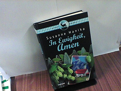 In Ewigkeit, Amen /Und bitte für uns Sünder /Und führe uns nicht in Versuchung