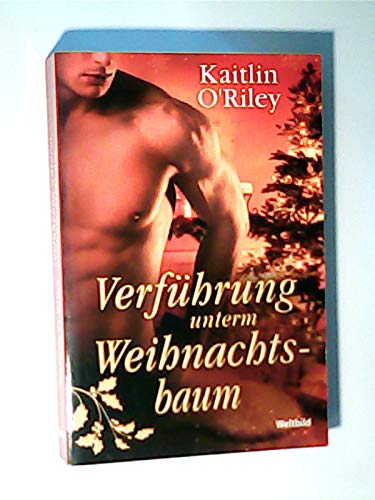 Verführung unterm Weihnachtsbaum