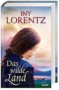 Das wilde Land (3. Teil der Texas-Trilogie)