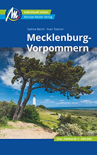 Mecklenburg-Vorpommern Reiseführer Michael Müller Verlag: Individuell reisen mit vielen praktischen Tipps (MM-Reisen)