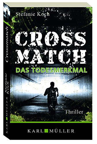 Crossmatch: Das Todesmerkmal