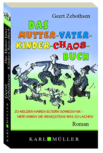 Das Mutter-Vater-Kinder-Chaos-Buch